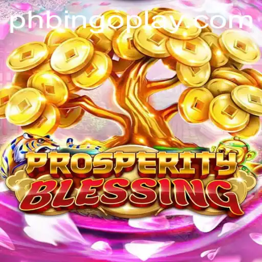 Discover the Thrilling World of ProsperityBlessing Bingo Game